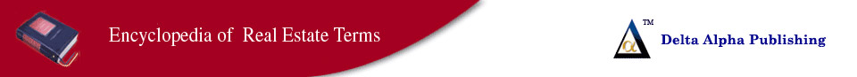 Encyclopedia of Real Estate Terms - Online